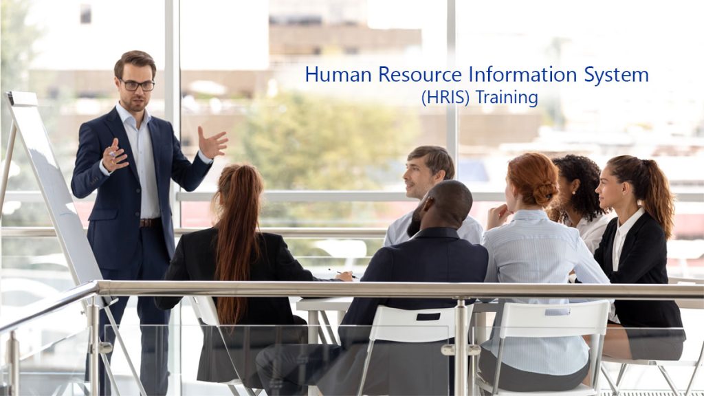Human Resource Information System (HRIS) Training