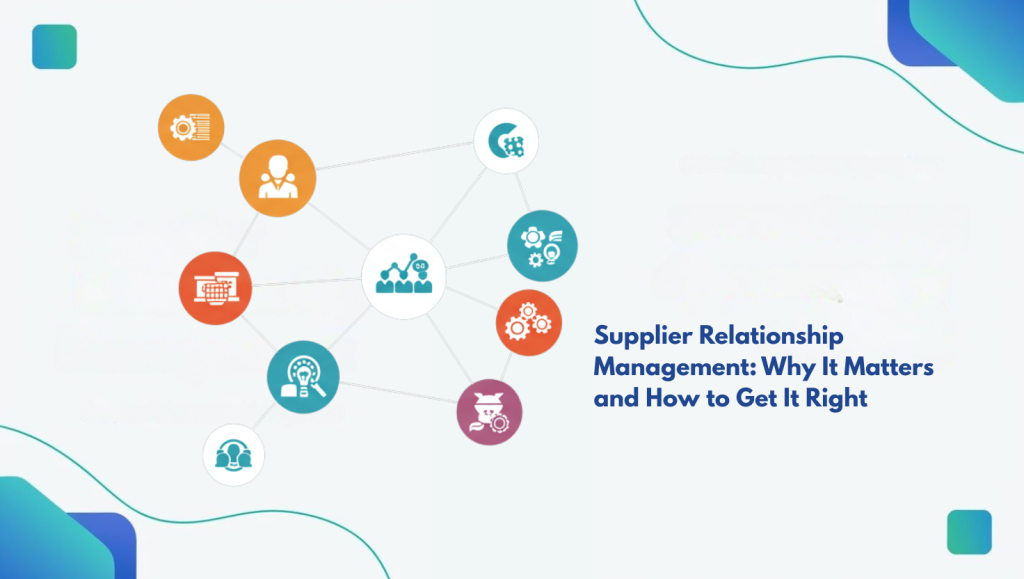 Supplier Relationship Management