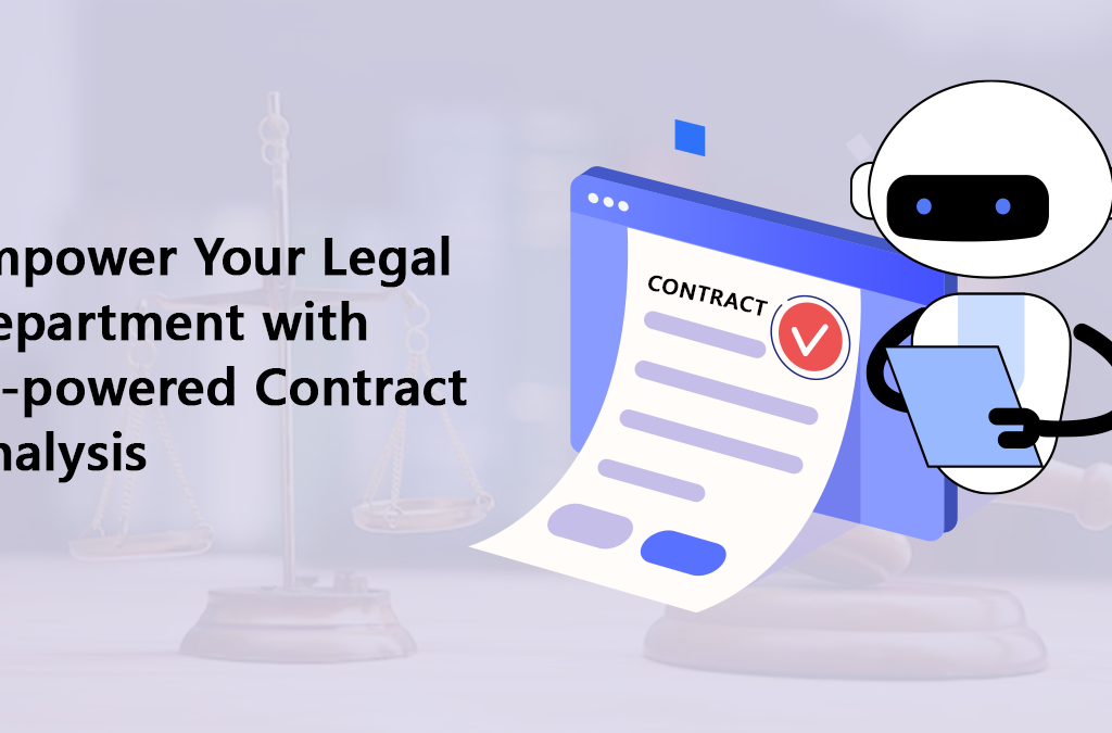 Empower Your Legal Department with AI-powered Contract Analysis