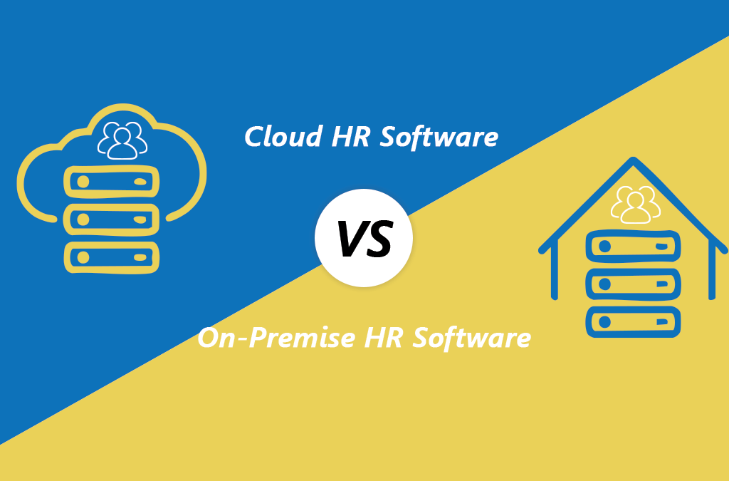 Cloud HR Software vs. On-Premise HR Software