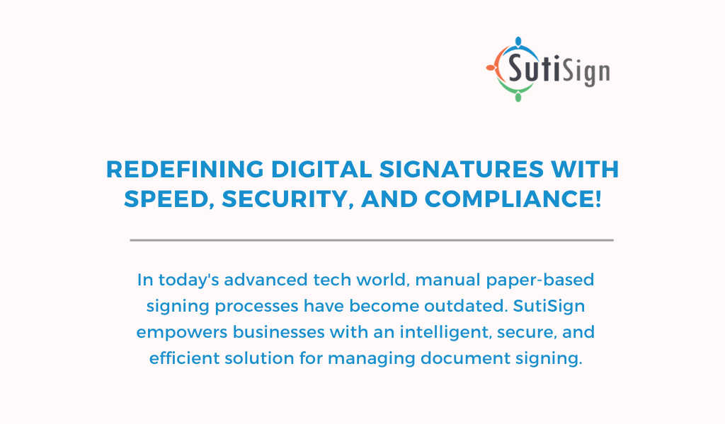 Redefining Digital Signatures with Speed, Security and Compliance - Infographics