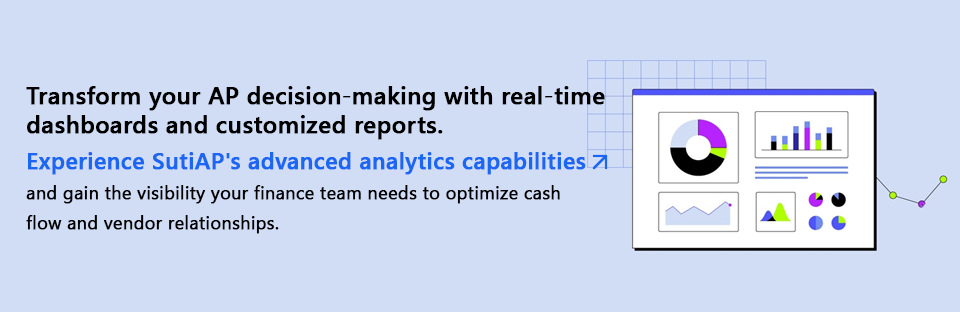 AP Dashboards and Customized Reports